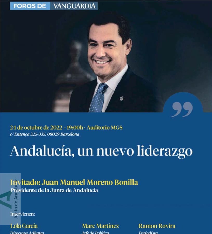 Cataluña necesita el modelo Juanma Moreno. Cartel del evento: Andalucía, un nuevo liderazgo.